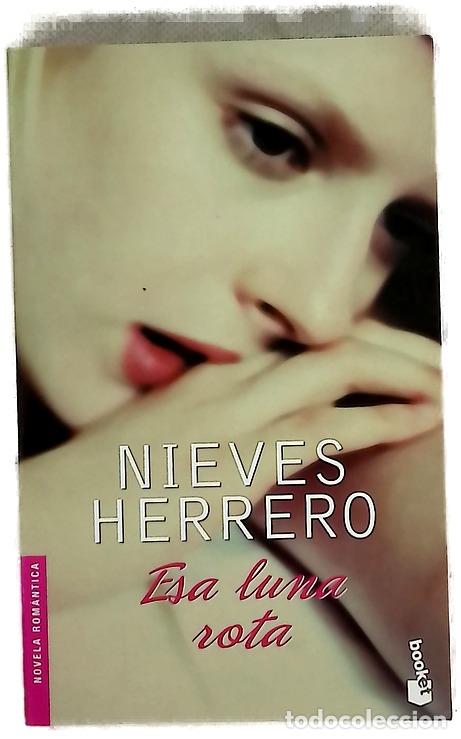 Libros: Esa luna rota - Herrero, Nieves