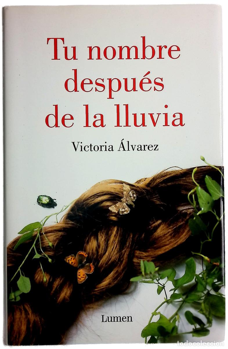 Libros: Tu nombre despu&eacute;s de la lluvia