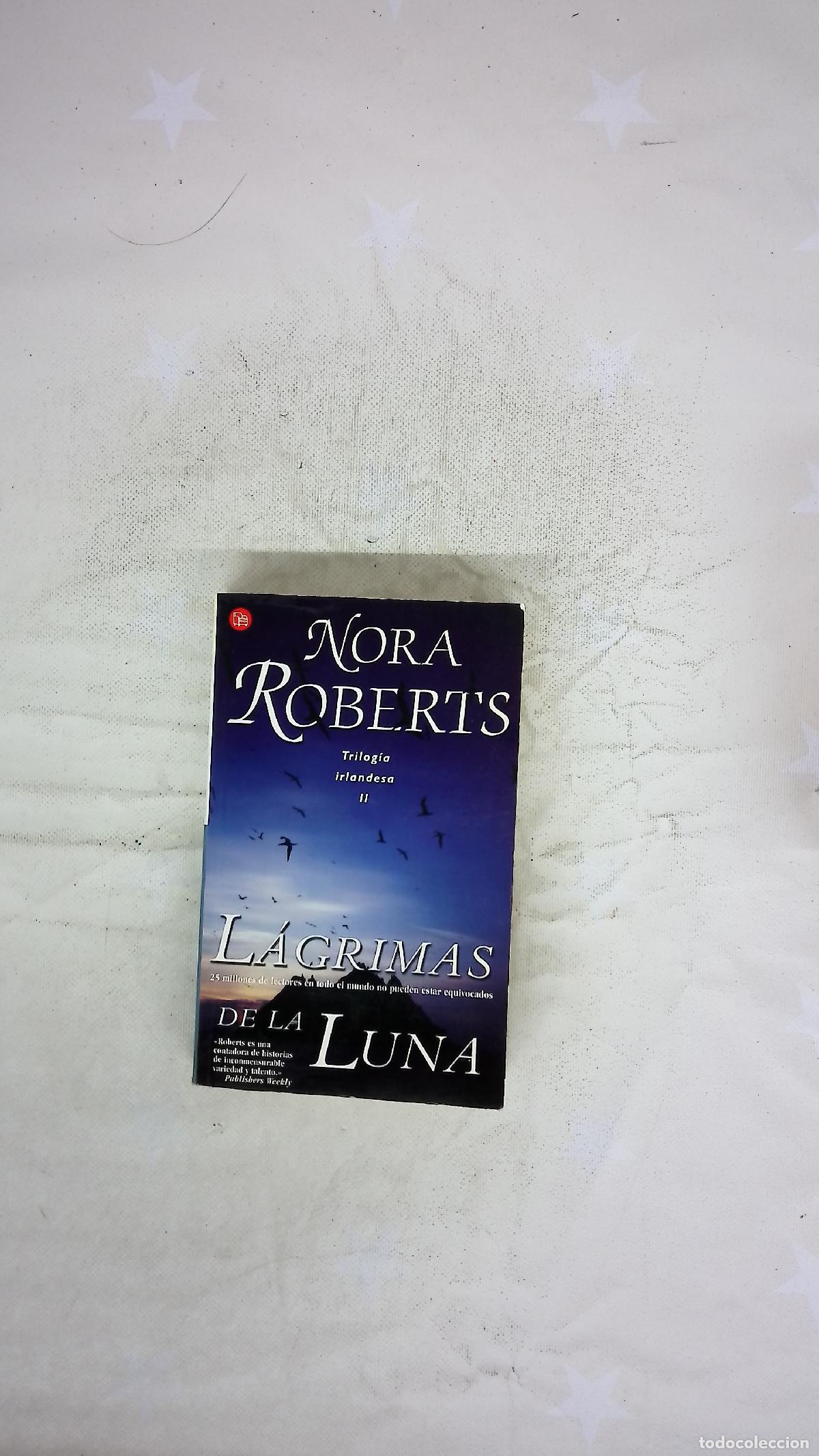 Libros: L&aacute;grimas de la luna - Roberts, Nora