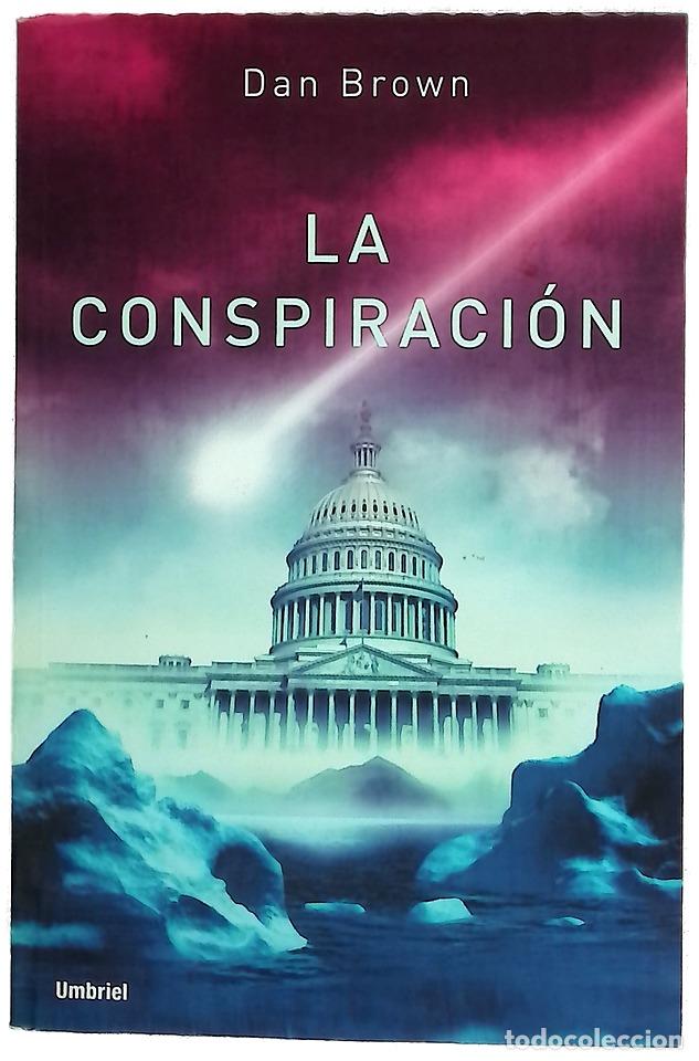 Libros: La conspiraci&oacute;n - Brown, Dan