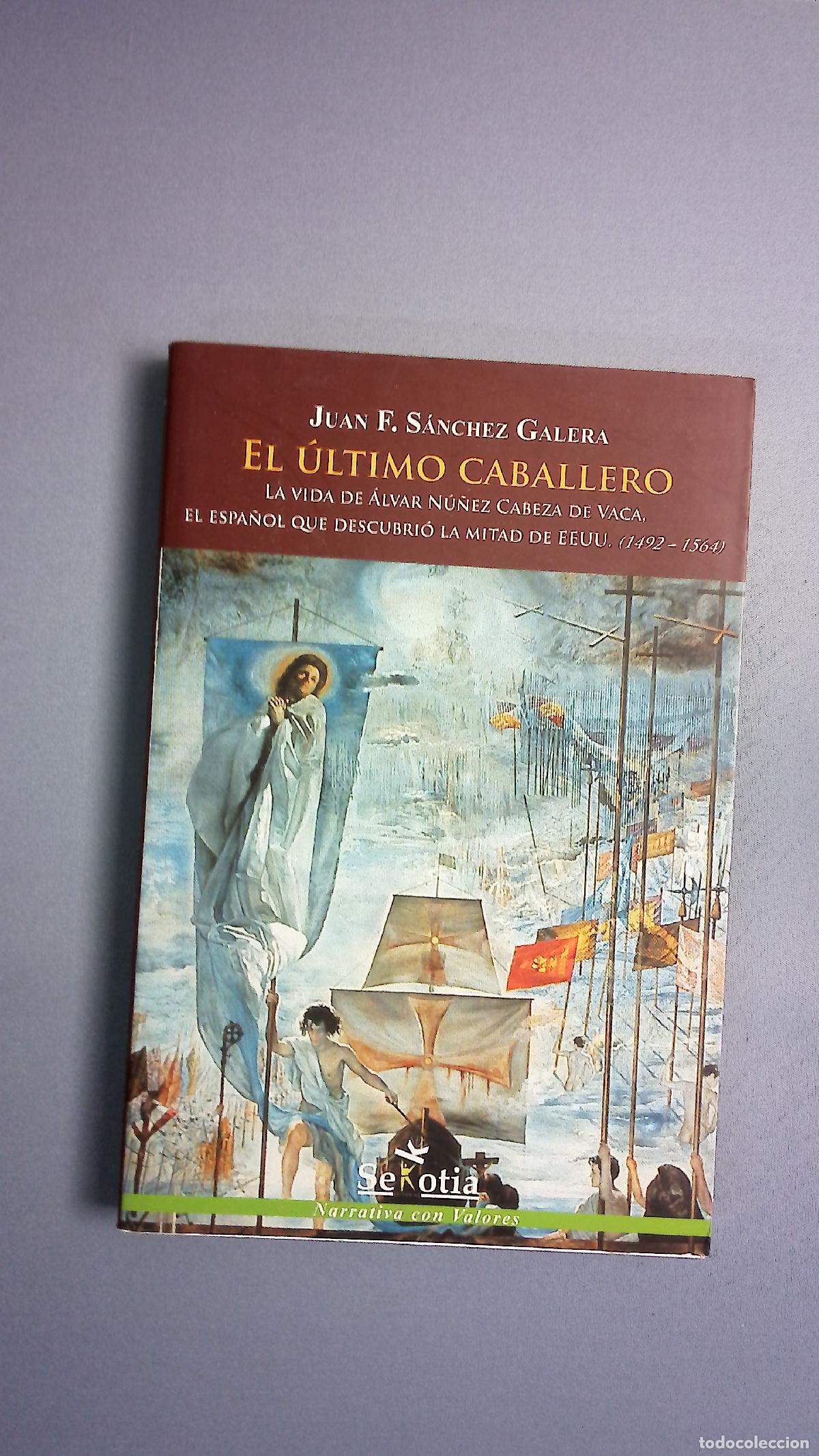 Libros: El &uacute;ltimo caballero - Juan S&aacute;nchez Galera