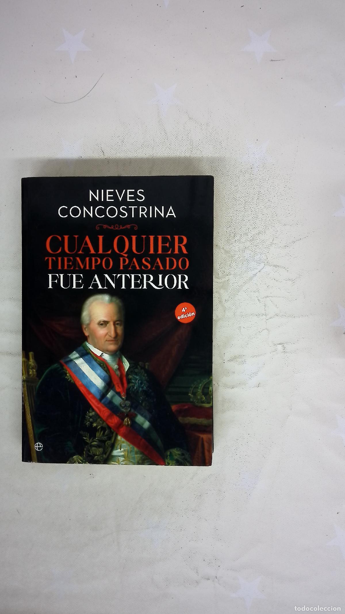 Libros: Cualquier tiempo pasado fue anterior
