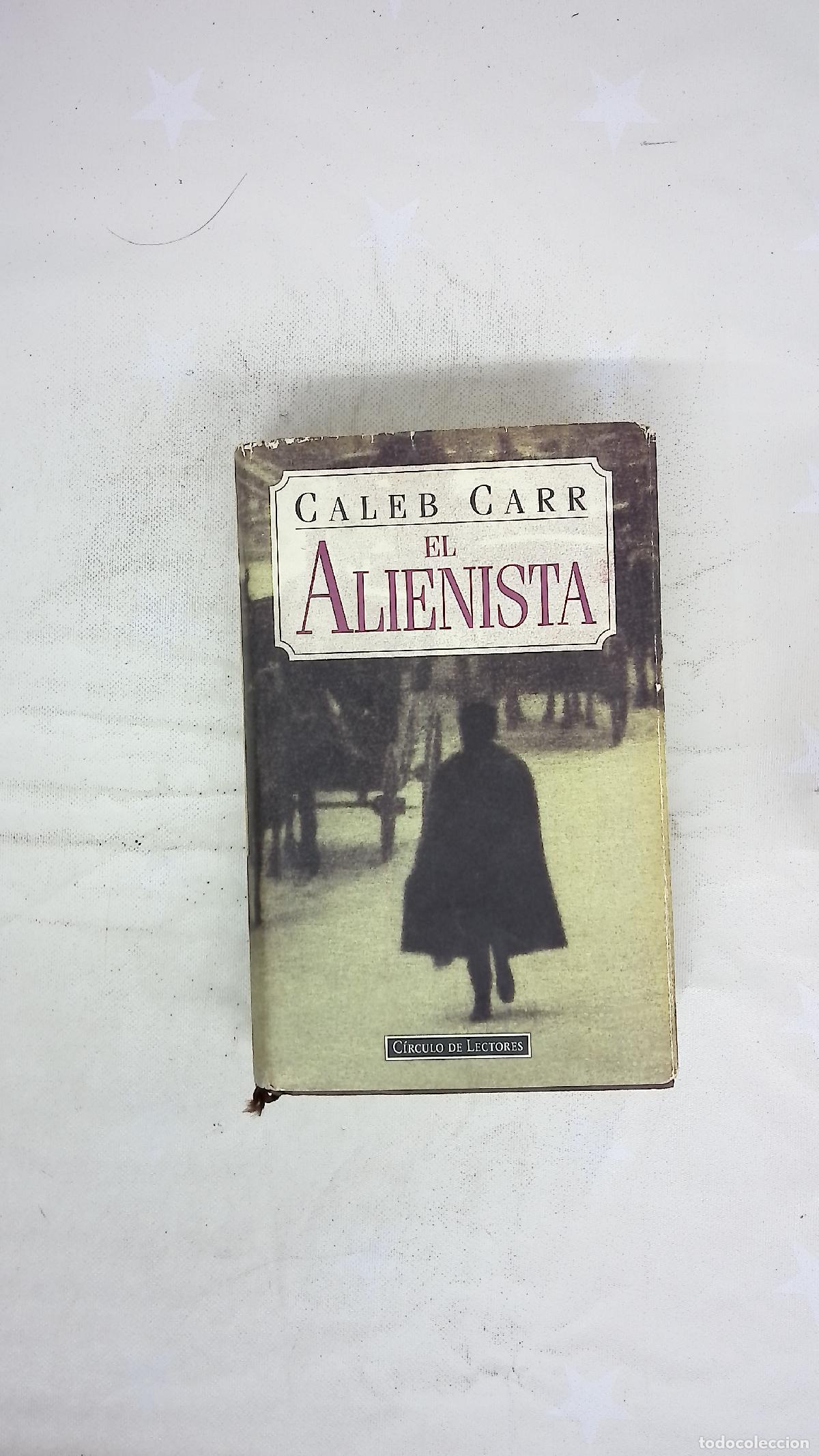 Libros: El alienista - Carr, Caleb