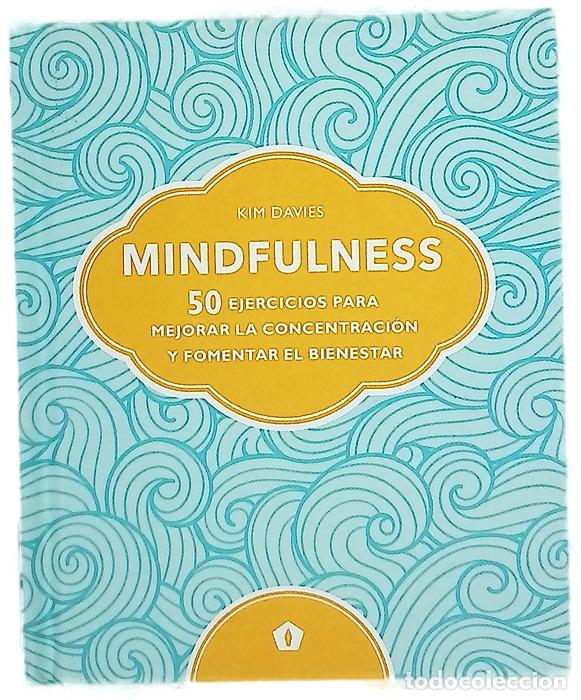 B&uuml;cher: Mindfulness : 50 ejercicios para mejorar la concentraci&oacute;n y fomentar el bienestar