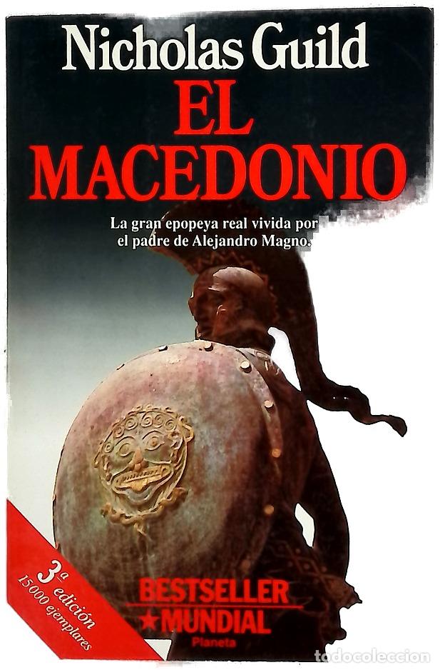 Libros: El macedonio - Guild, Nicholas; Arribas, Francisco