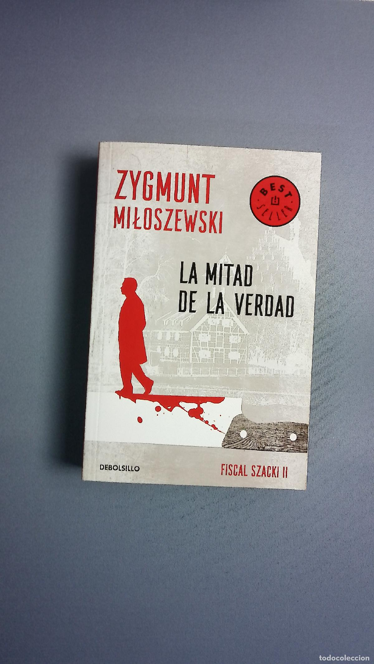 Libros: La mitad de la verdad - Miloszewski, Zygmunt; Villaverde, Francisco Javier