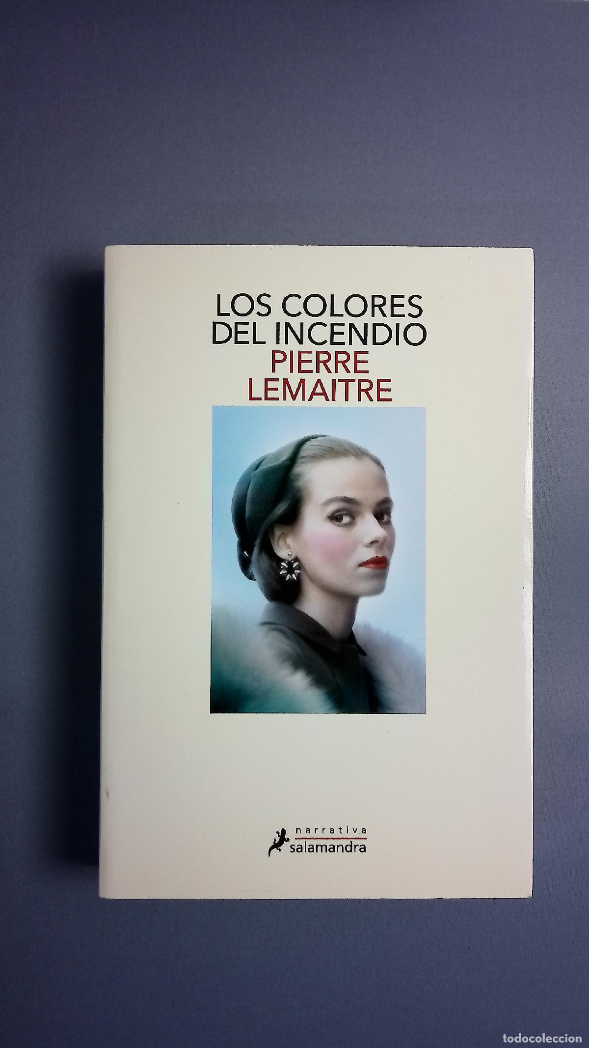 Libros: Los colores del incendio - Lemaitre, Pierre; Soriano Marco, Jos&eacute; Antonio