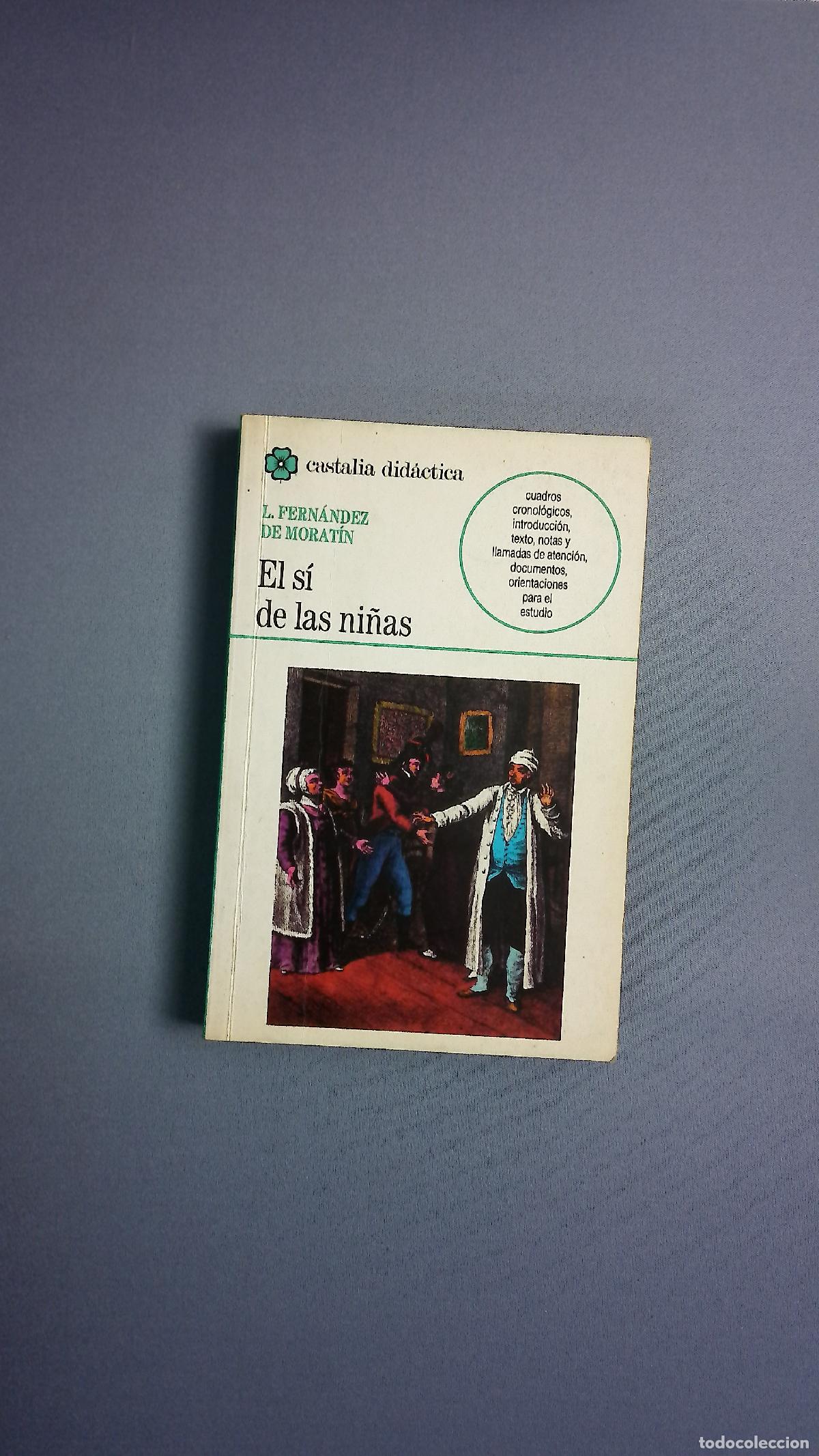 Libros: El s&iacute; de las ni&ntilde;as - Fern&aacute;ndez de Morat&iacute;n, Leandro; Madro&ntilde;al Dur&aacute;n, Abraham