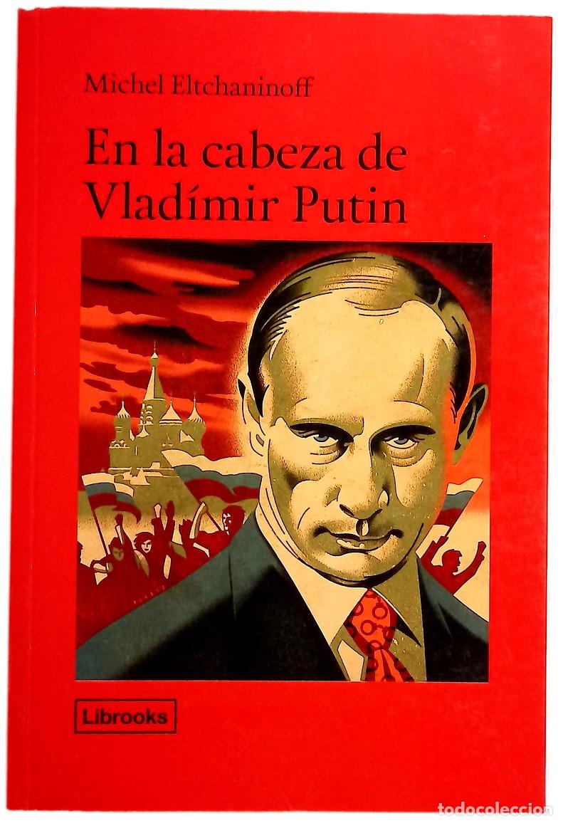 Libros: En la cabeza de Vlad&iacute;mir Putin