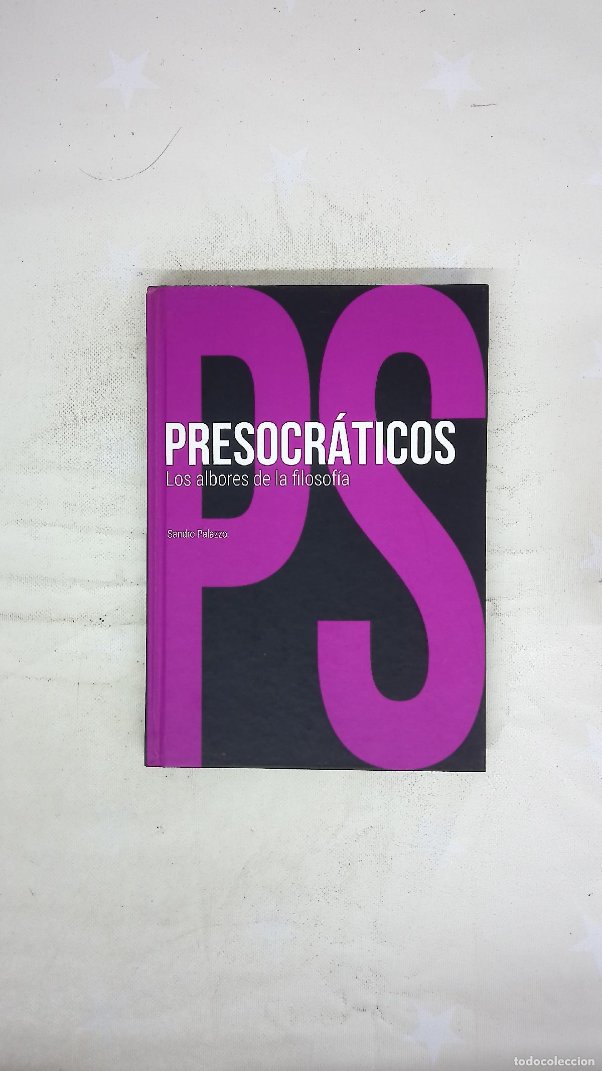 Libros: Presocr&aacute;ticos : los albores de la filosof&iacute;a