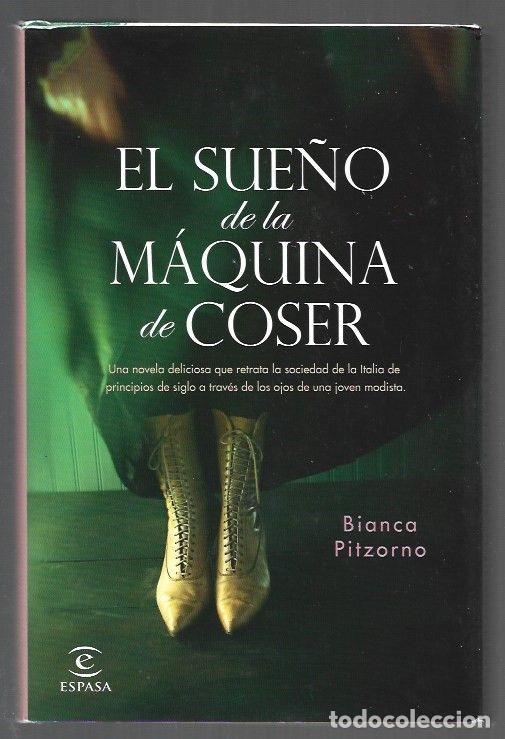 Libri di seconda mano: SUE&Ntilde;O DE LA MAQUINA DE COSER - EL - PITZORNO, BIANCA