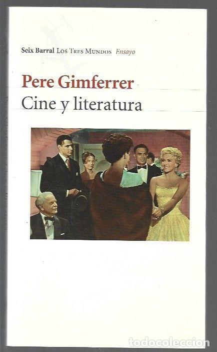 Libri di seconda mano: CINE Y LITERATURA - GIMFERRER, PERE