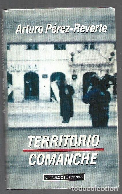 Libros: TERRITORIO COMANCHE - PEREZ-REVERTE, ARTURO - Foto 1