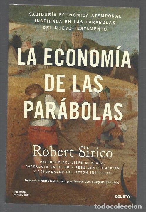 Libros: ECONOMIA DE LAS PARABOLAS - LA - SIRICO, ROBERT