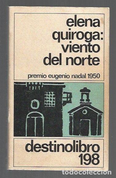 Libros: VIENTO DEL NORTE - QUIROGA, ELENA - Foto 1