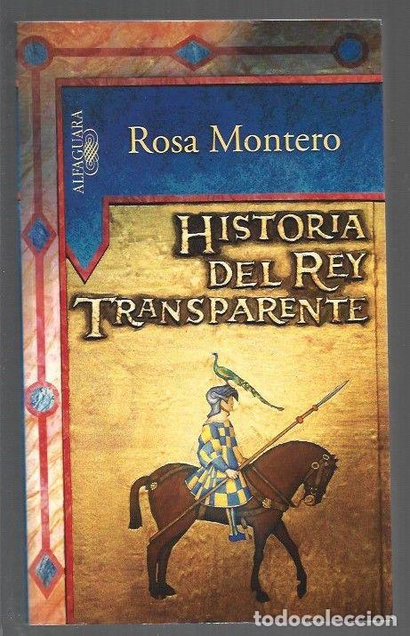 Libros: HISTORIA DEL REY TRANSPARENTE - MONTERO, ROSA - Foto 1