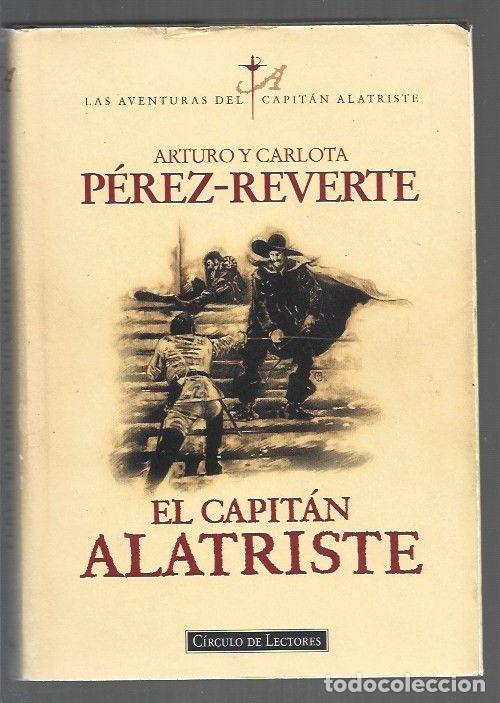 Libri di seconda mano: CAPITAN ALATRISTE - EL - PEREZ-REVERTE, ARTURO Y CARLOTA