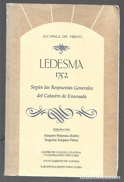 Libri di seconda mano: LEDESMA 1752. SEGUN LAS RESPUESTAS GENERALES DEL CATASTRO DE ENSENADA - VARIOS