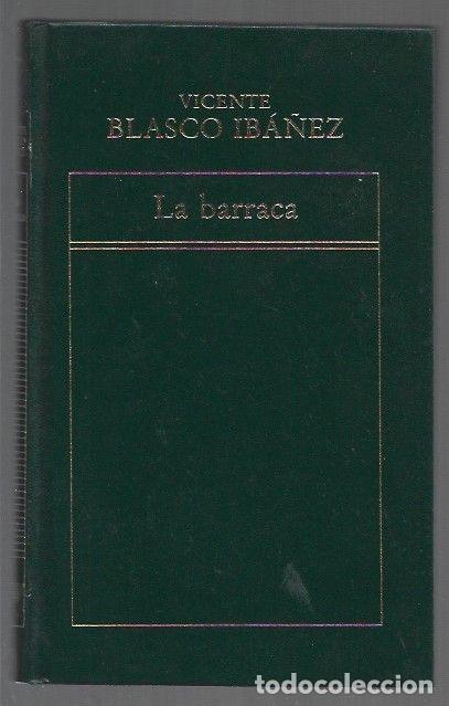 Libros: BARRACA - LA - BLASCO IBA&Ntilde;EZ, VICENTE