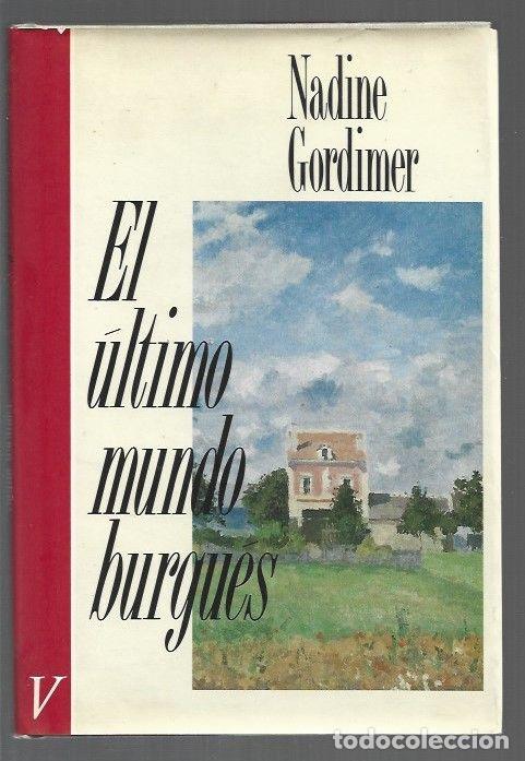Libri di seconda mano: ULTIMO MUNDO BURGUES - EL - GORDIMER, NADINE