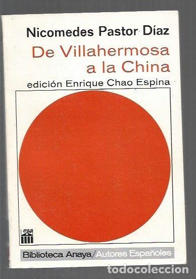 books: DE VILLAHERMOSA A LA CHINA - PASTOR DIAZ, NICOMEDES