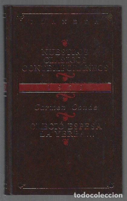 Libros: CRECIO ESPESA LA YERBA - CONDE, CARMEN - Foto 1
