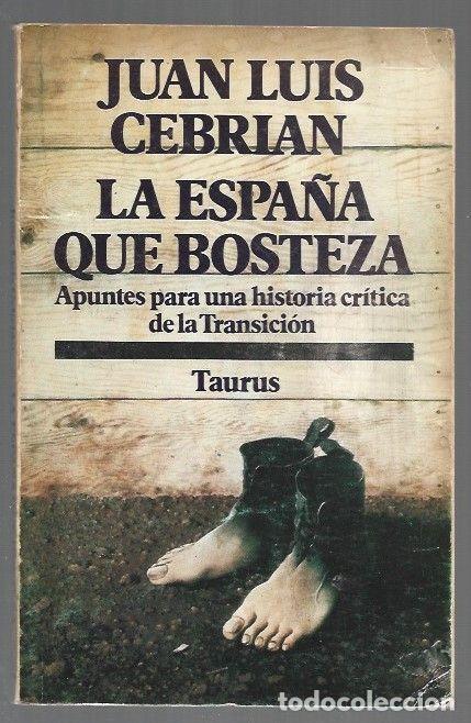 Libros: ESPA&Ntilde;A QUE BOSTEZA - LA - CEBRIAN, JUAN ANTONIO - Foto 1