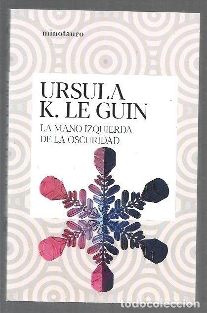 books: MANO IZQUIERDA DE LA OSCURIDAD - LA - LE GUIN, URSULA K.