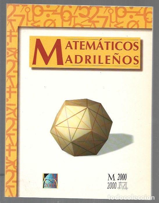 books: MATEMATICOS MADRILE&Ntilde;OS - ESCRIBANO RODENAS, MARIA DEL CARMEN (COORDINADORA)