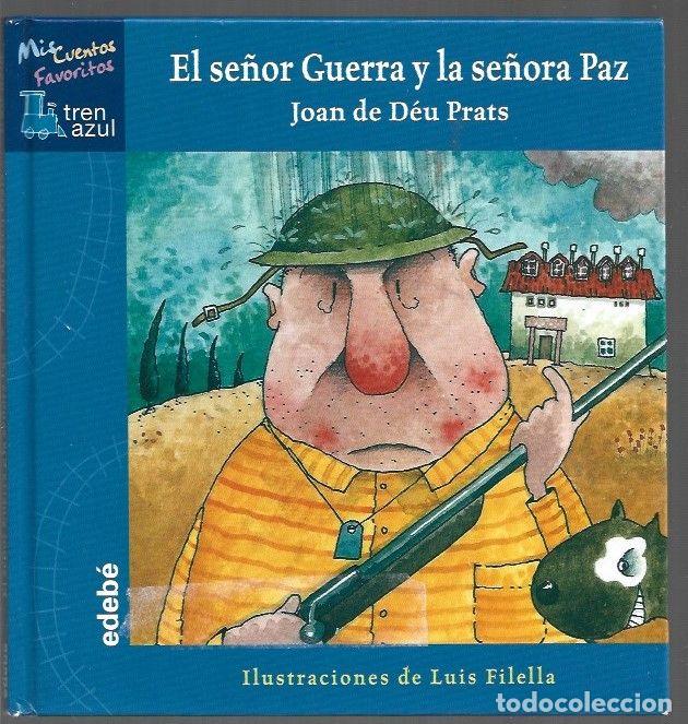 Libros: SE&Ntilde;OR GUERRA Y LA SE&Ntilde;ORA PAZ - EL - PRATS, JOAN DE DEU - Foto 1