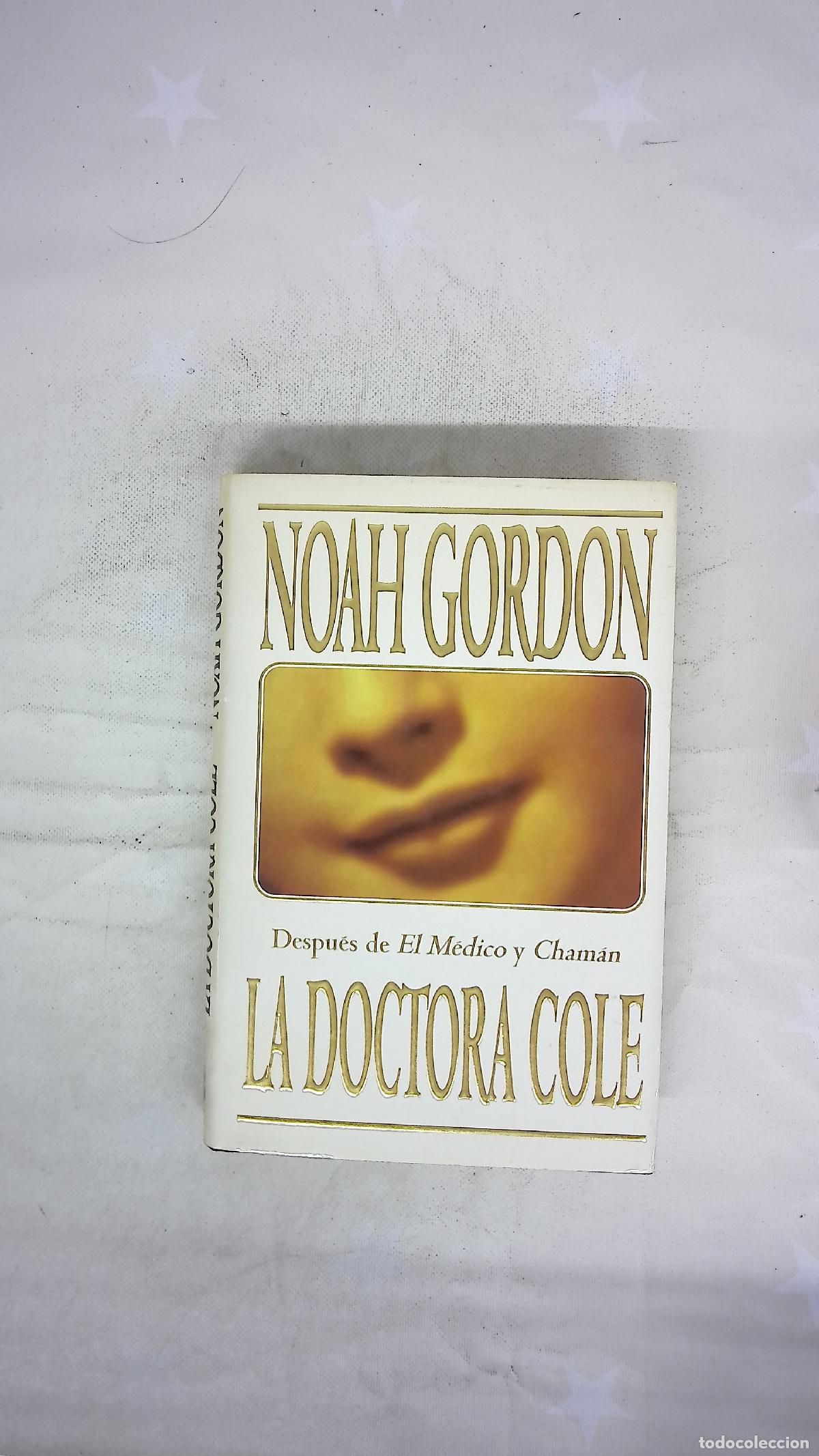 Libros: La doctora Cole - Gordon, Noah