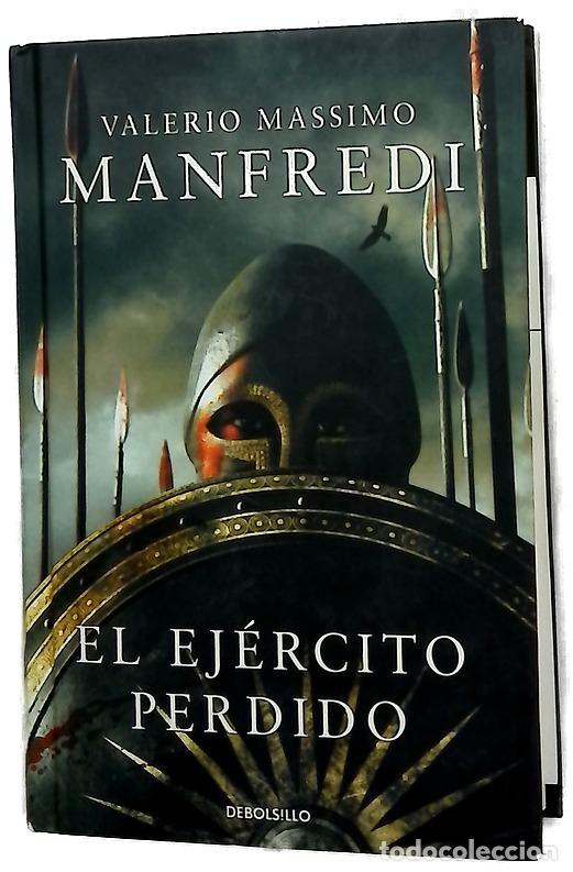 Libros: El ej&eacute;rcito perdido - Manfredi, Valerio Massimo