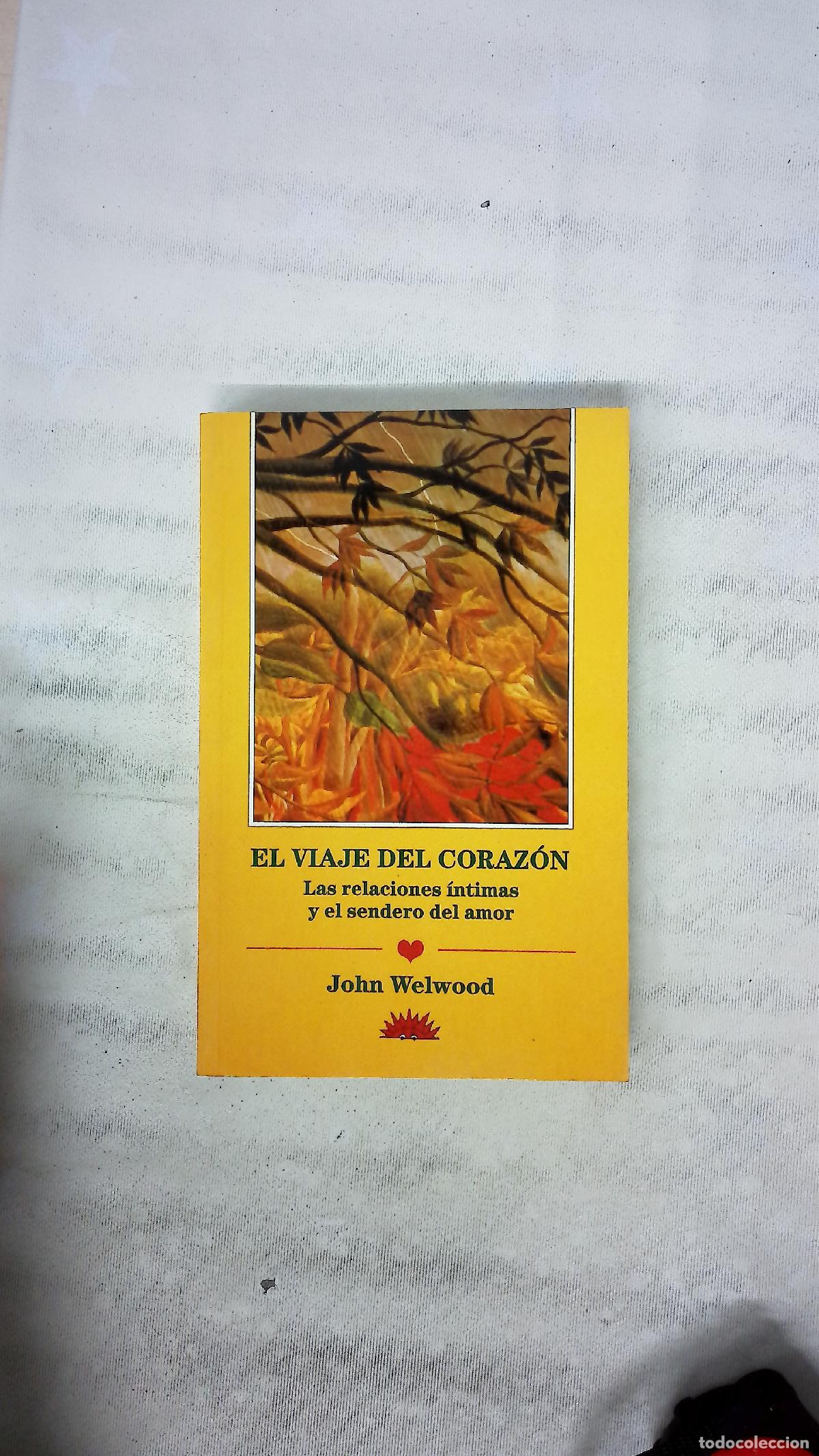 Libros: El viaje del coraz&oacute;n las relaciones &iacute;ntimas y el sendero del amor