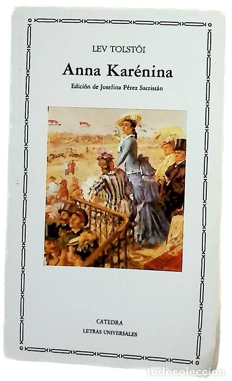 Libros: Anna Kar&eacute;nina - Tolst&oacute;i, Lev; P&eacute;rez Sacrist&aacute;n, Tatiana; Sureda, Leoncio; Santiago, A; Gisbert Tal...