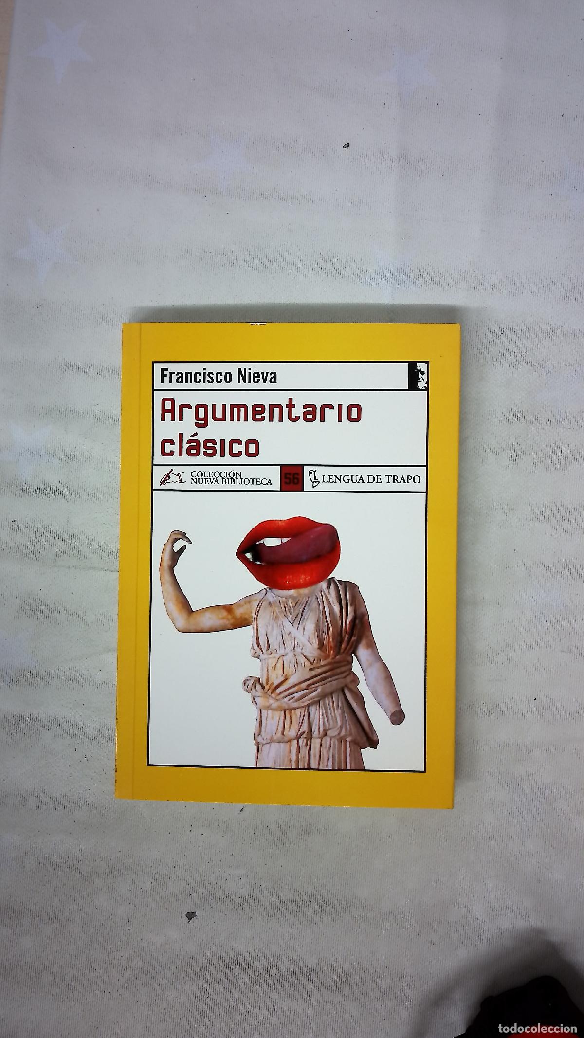 Libros: Argumentario cl&aacute;sico - Nieva, Francisco