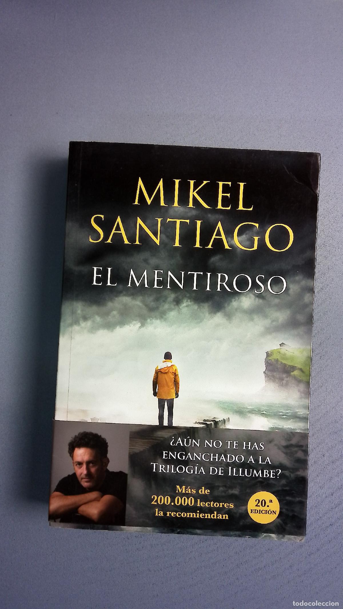 Libros: El mentiroso - Santiago, Mikel