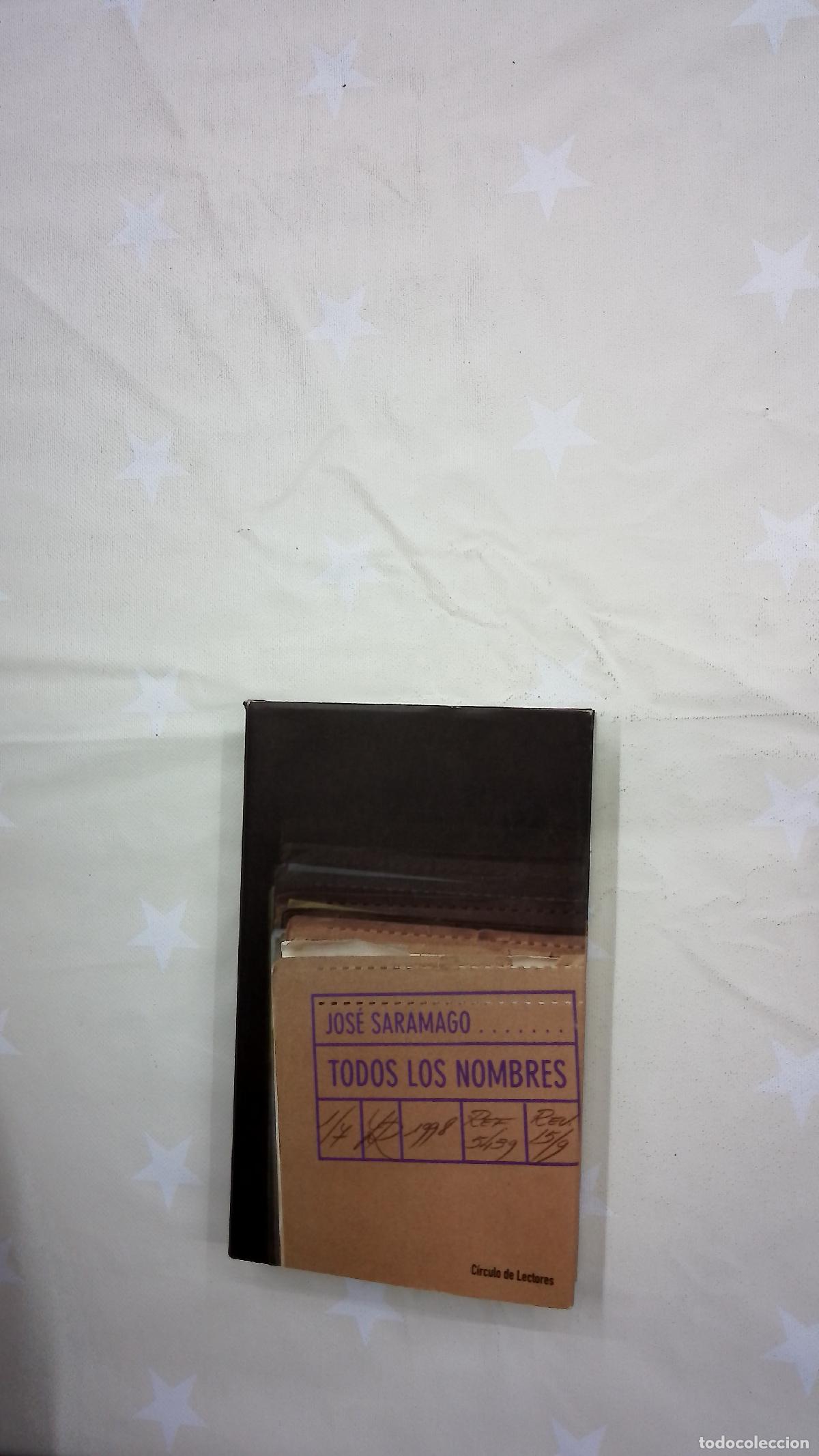 Libros: Todos los nombres - Saramago, Jos&eacute;