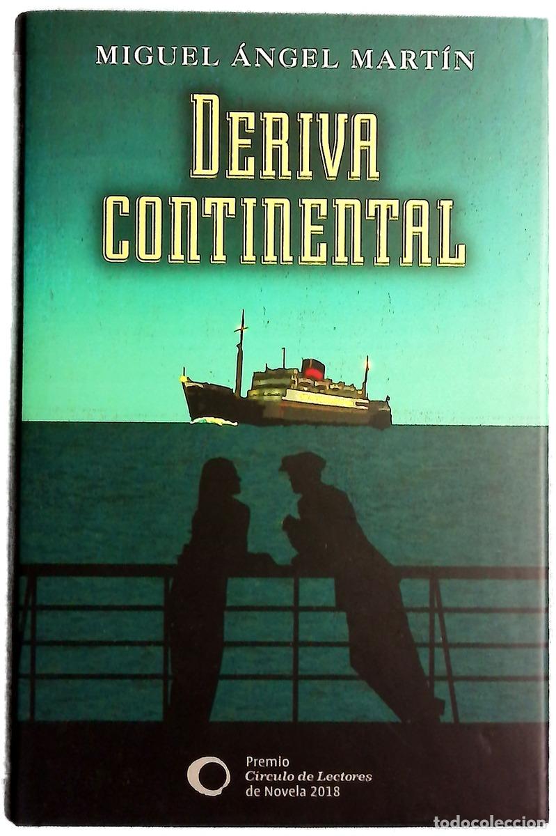 Libros: Deriva continental - Mart&iacute;n, Miguel &Aacute;ngel
