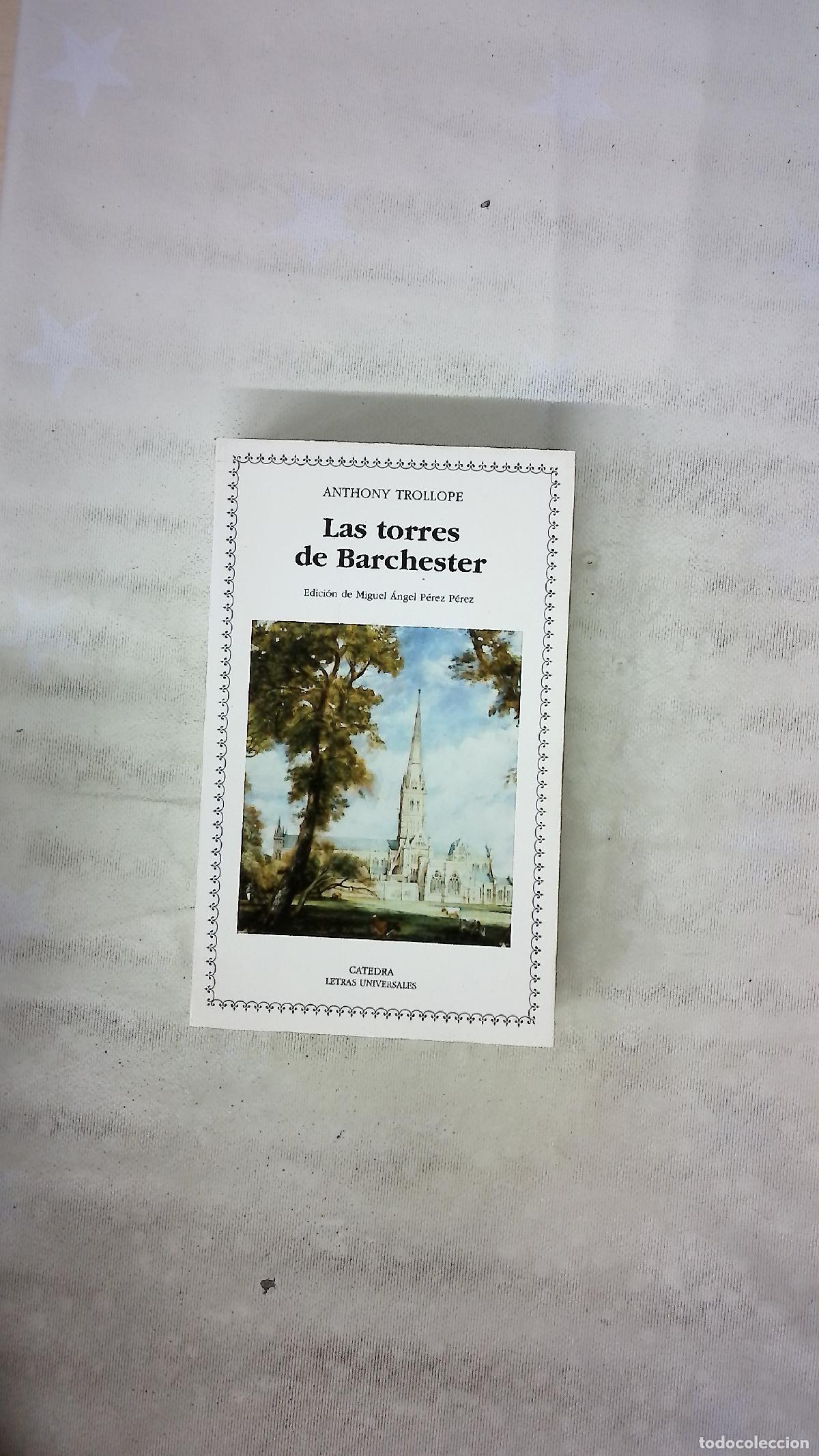 Libros: Las torres de Barchester - Trollope, Anthony; P&eacute;rez P&eacute;rez, Miguel &Aacute;ngel