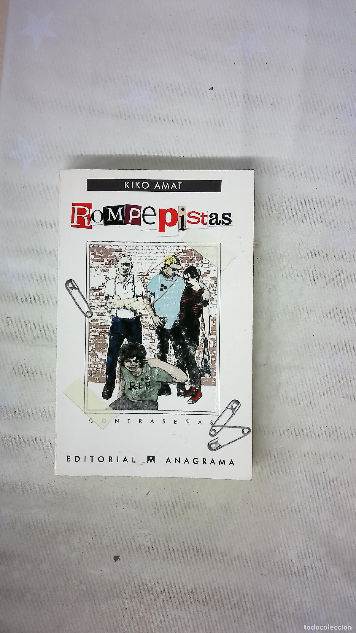 Libros: Rompepistas - Amat, Kiko - Anagrama