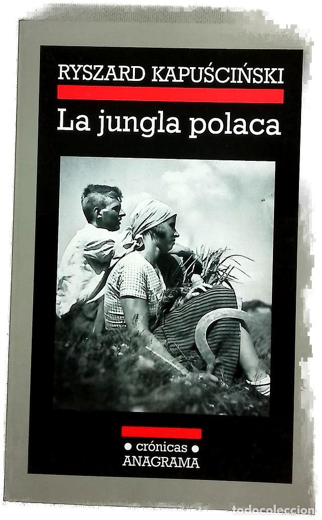 Libros: La jungla polaca - Kapuscinski, Ryszard