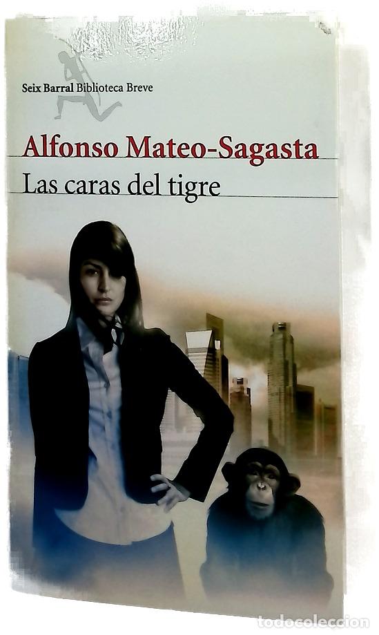 Libros: Las caras del tigre - Mateo-Sagasta, Alfonso