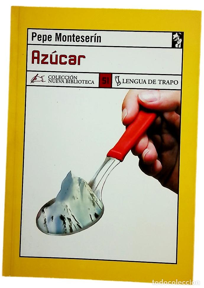 Libros: Az&uacute;car - Monteser&iacute;n, Pepe