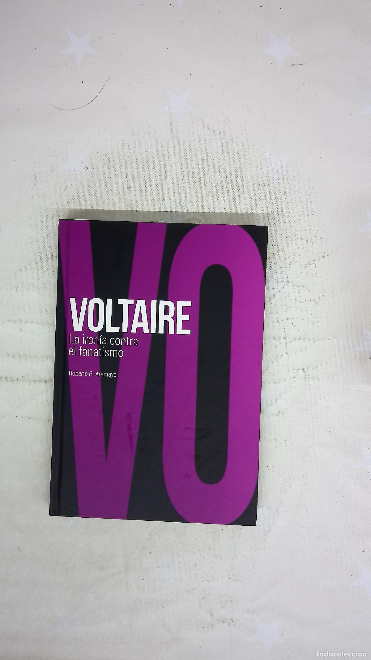 Libros: Voltaire : la iron&iacute;a contra el fanatismo