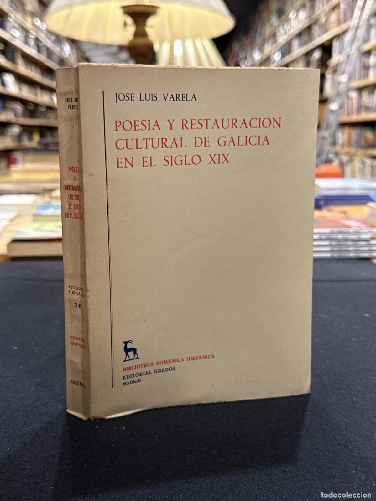 Libros: Poes&iacute;a y restauraci&oacute;n cultural de Galicia en el siglo XIX - Jose Luis Varela