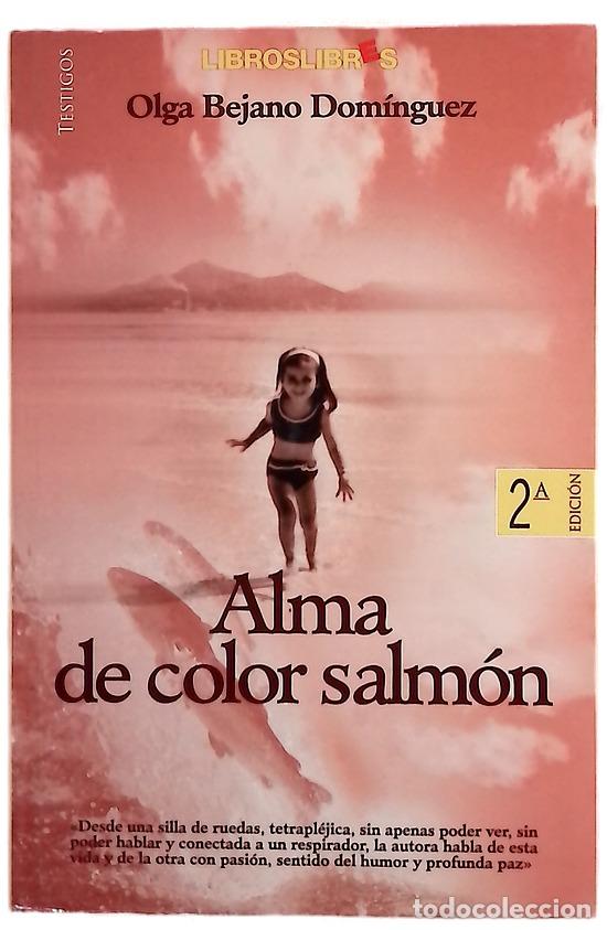 Libros: Alma de color salm&oacute;n - Bejano Dom&iacute;nguez, Olga