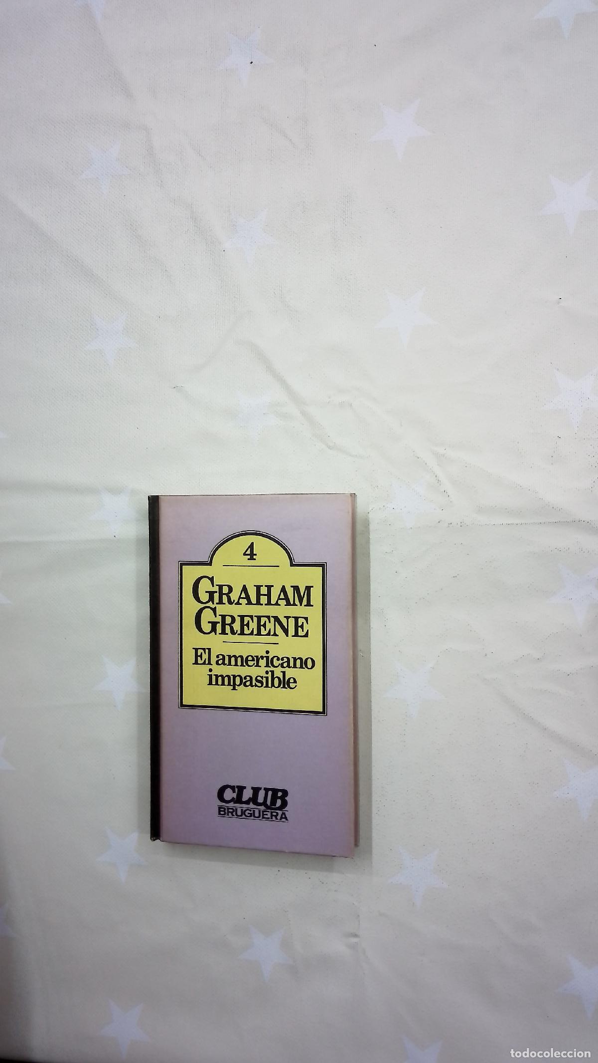 Libros: El americano impasible - Greene, Graham; Wilcock, J. Rodolfo