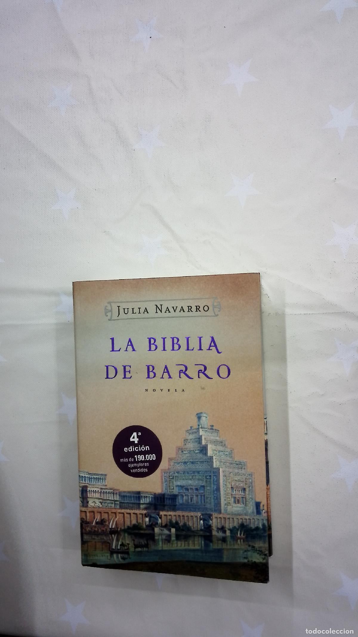 Libros: La biblia de barro - Navarro, Julia