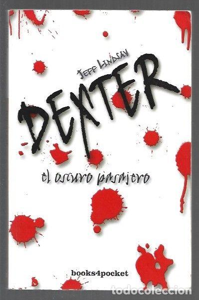 Libros: DEXTER: EL OSCURO PASAJERO - LINDSAY, JEFF - Foto 1