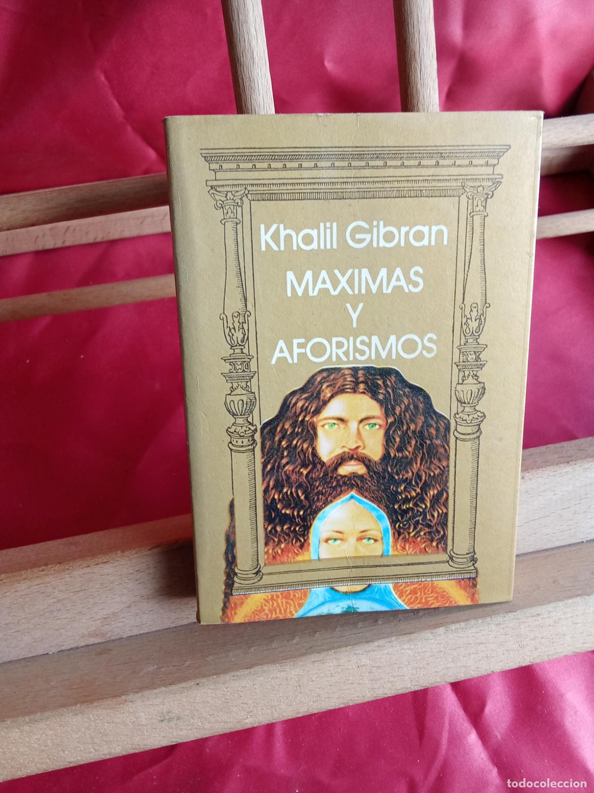 Libros: Maximas y Aforismos. Khalil Gibran N.5013